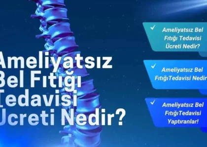 ameliyatsız bel fıtığı tedavisi fiyatları