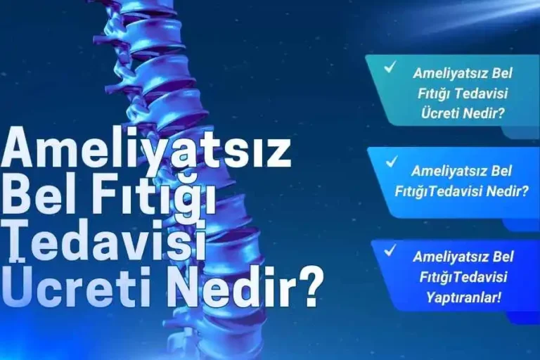 Ameliyatsız Bel Fıtığı Tedavisi Fiyatları