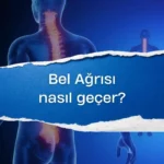 bel ağrısı nasıl geçer