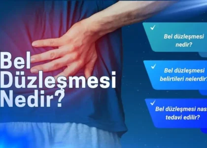 bel düzleşmesi nedir