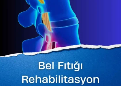 bel fıtığı rehabilitasyon