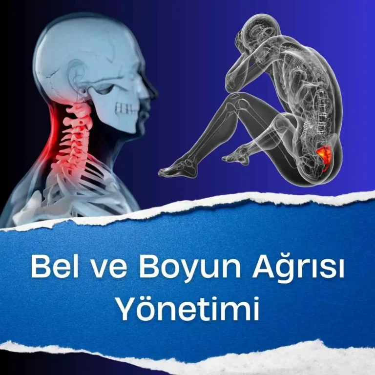 Bel ve Boyun Fıtığı Ağrısı Yönetimi