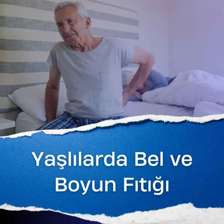 Yaşlılarda Bel ve Boyun Fıtığı Yönetimi