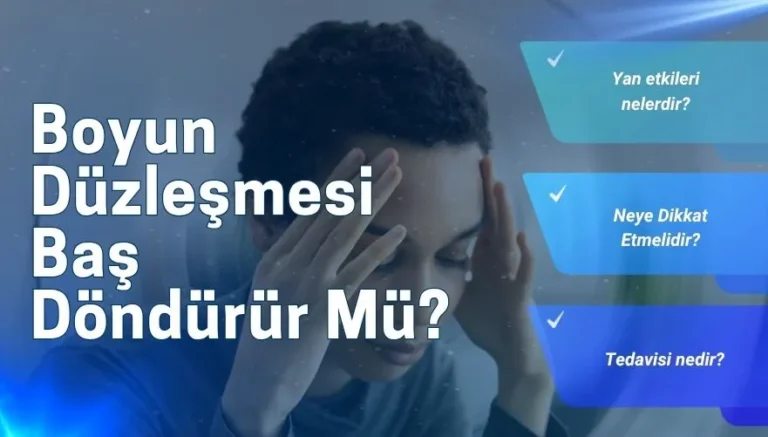 Boyun Düzleşmesi Baş Döndürür Mü?