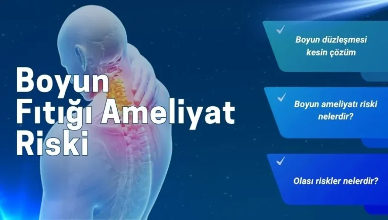 Boyun Fıtığı Ameliyat Riski Nedir?