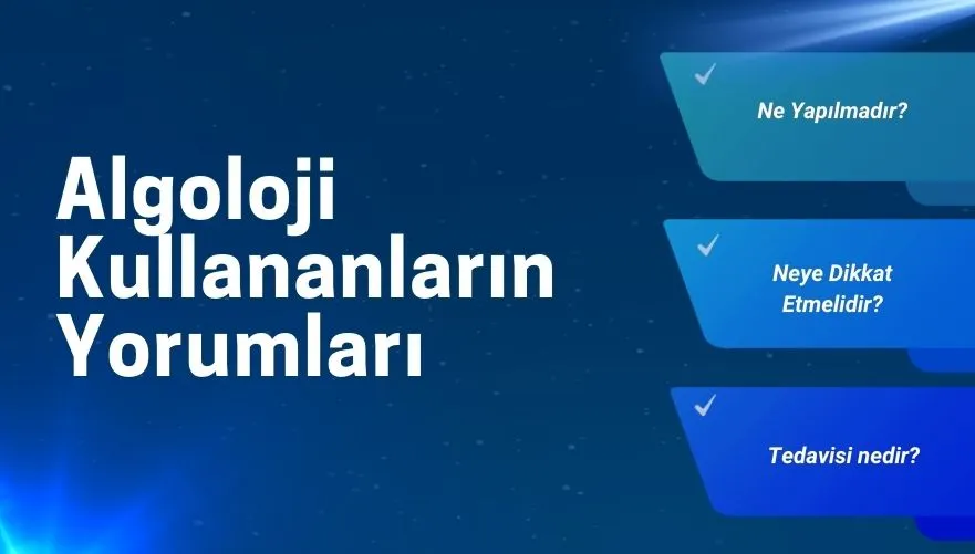 algoloji hasta yorumları