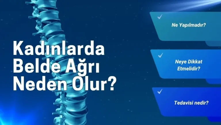 Kadınlarda Belde Ağrı: Nedenleri ve Tedavisi