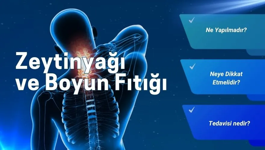 Zeytinyağı boyun fıtığına iyi gelir mi
