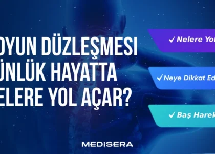 Boyun Düzleşmesi Günlük Hayatta Nelere Yol Açar?