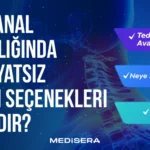 Dar Kanal Hastalığında Ameliyatsız Tedavi Seçenekleri Nelerdir?