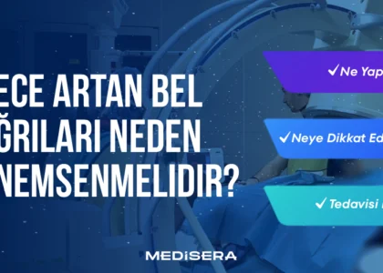 Gece Artan Bel Ağrıları Neden Önemsenmelidir?
